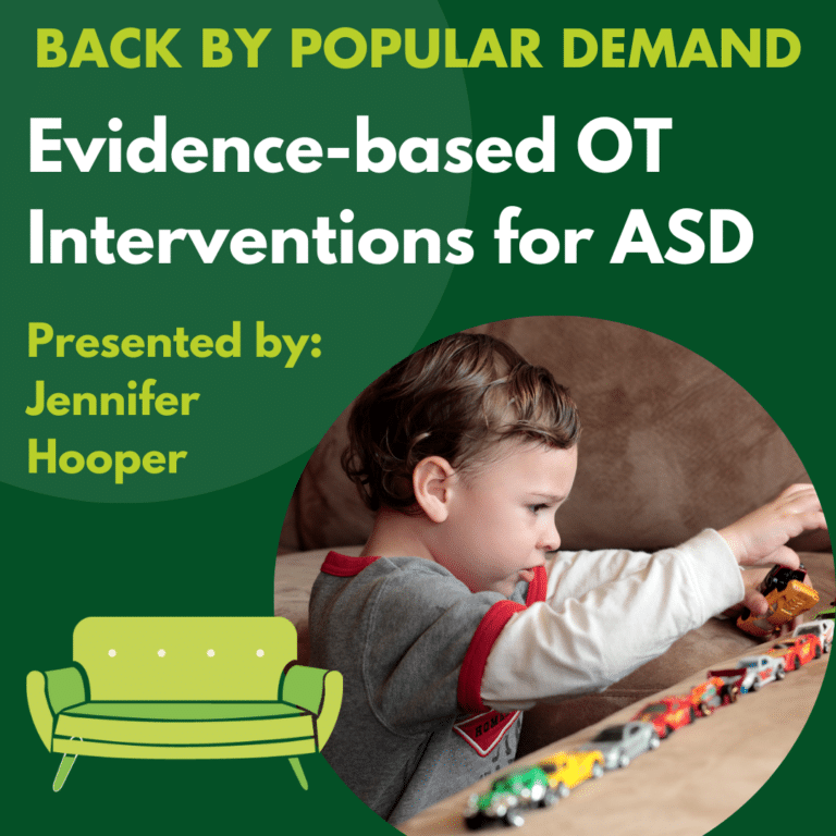 Evidence-based OT Interventions for Autism Spectrum Disorders