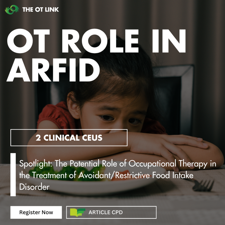 Role of OT in Treatment of Avoidant/Restrictive Food Intake Disorder